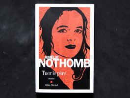 Amélie Nothomb - Tuer le père (EO 2011)