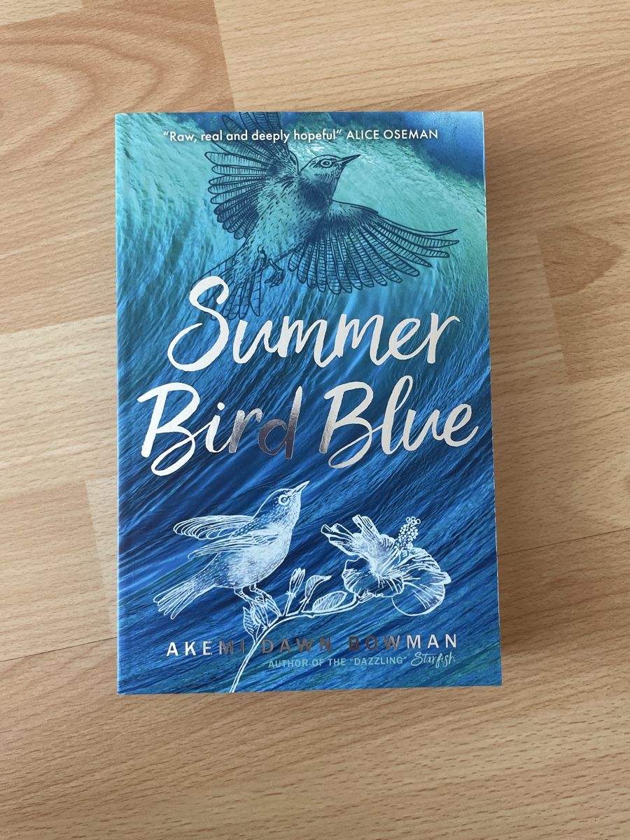 Libri: Summer Bird Blue - Akemi Dawn Bowman – Nuovo (secondo la descrizione) da Münchenstein venduto da jan_5fyc