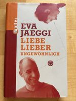 Eva Jaeggi - Liebe lieber ungewöhnlich