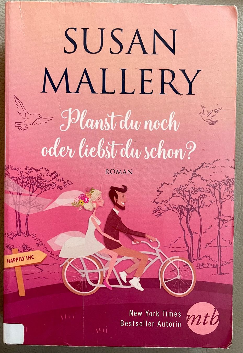 Bücher: PLANST DU NOCH ODER LIEBST DU SCHON? - SUSAN MALLERY - TB – Gebraucht aus Buchs AG von fischli610