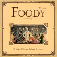 Ticino Foody - Antiche Ricette Ticinesi e Inglesi - 100% NEW