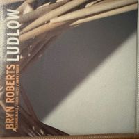 Bryn Roberts – Ludlow (CD FSNT) 2004 with Seamus Blake