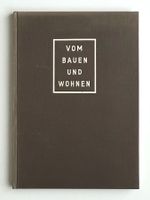 Paul Artaria: Vom Bauen und Wohnen