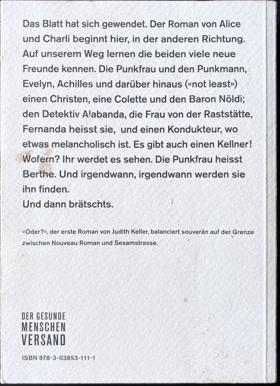 Bücher: Oder? – Judith Keller – Kurzprosa – TB – gut gelesen – Gebraucht aus Bern von frank.j.webb 1