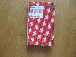 Gebrauchsanweisung für die Schweiz / Thomas Küng