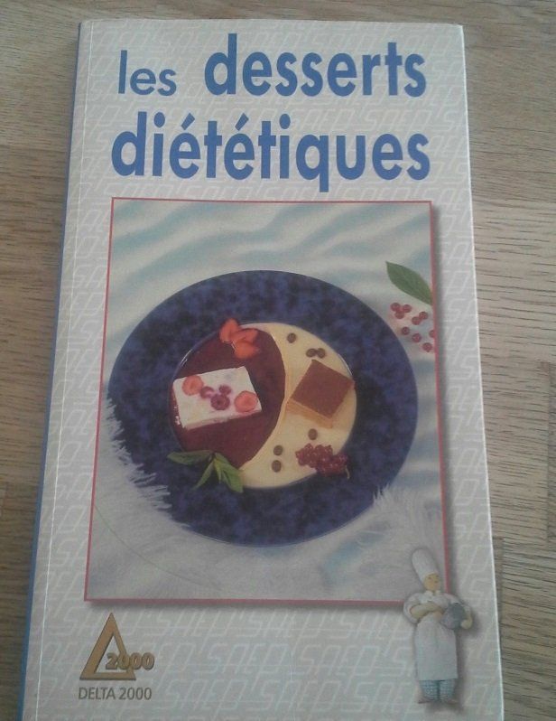 Libri: Les desserts diététiques, 90 recettes – Usato da Chavornay venduto da didou2009