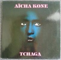 LP Vinyl: AÏCHA KONE – TCHAGA, 1988