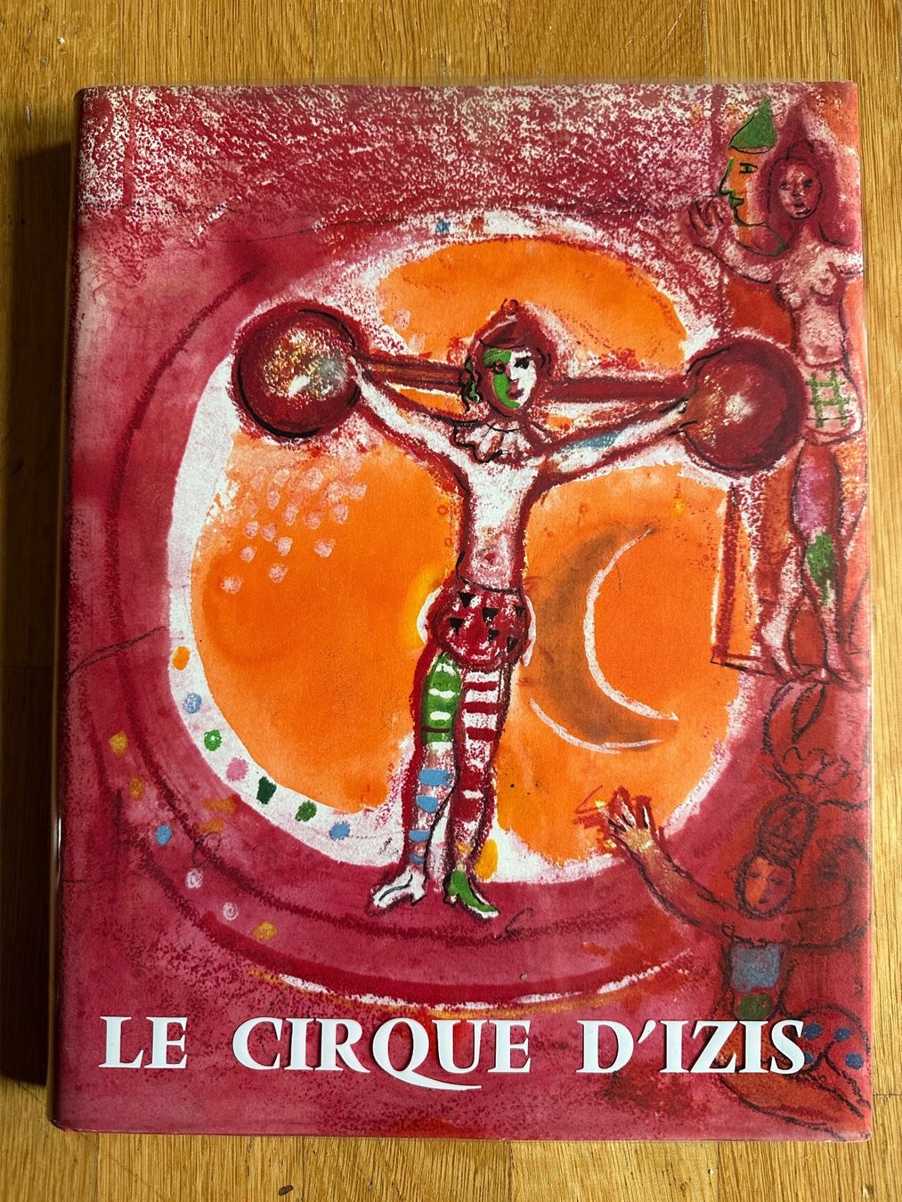 Libri: Jacques Prévert/Marc Chagall:  Le Cirque D`Izis 1965 – Usato da Zürich venduto da allp