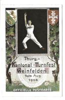 Weinfelden (TG) Turner - Kantonal-Turnfest  9.10 August 1908