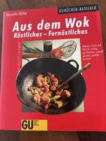 Aus dem Wok - Köstliches - Fernöstliches 