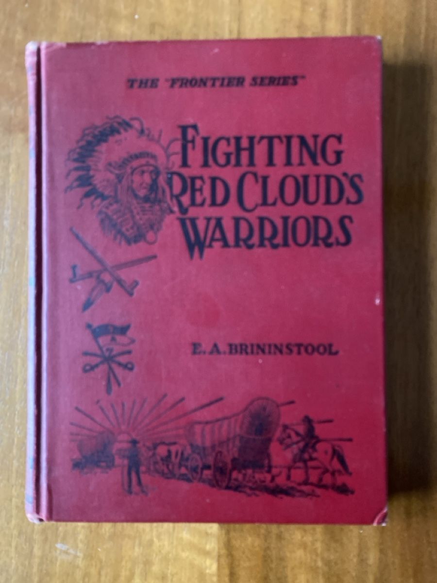 Libri: 1926 Indianer Fighting Red Cloud's Warriors - Brininstool – Usato da Stein am Rhein venduto da Alba234