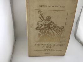 Michel de Montaigne Giornale del viaggio in Italia