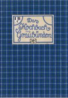 Das Kochbuch aus Graubünden