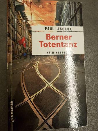 Berner Totentanz / Paul Lascaux / Bern Krimi