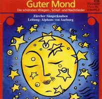 DER MOND IST AUFGEGANGEN - SCHLAFLIEDER, NACHTLIEDER - CD