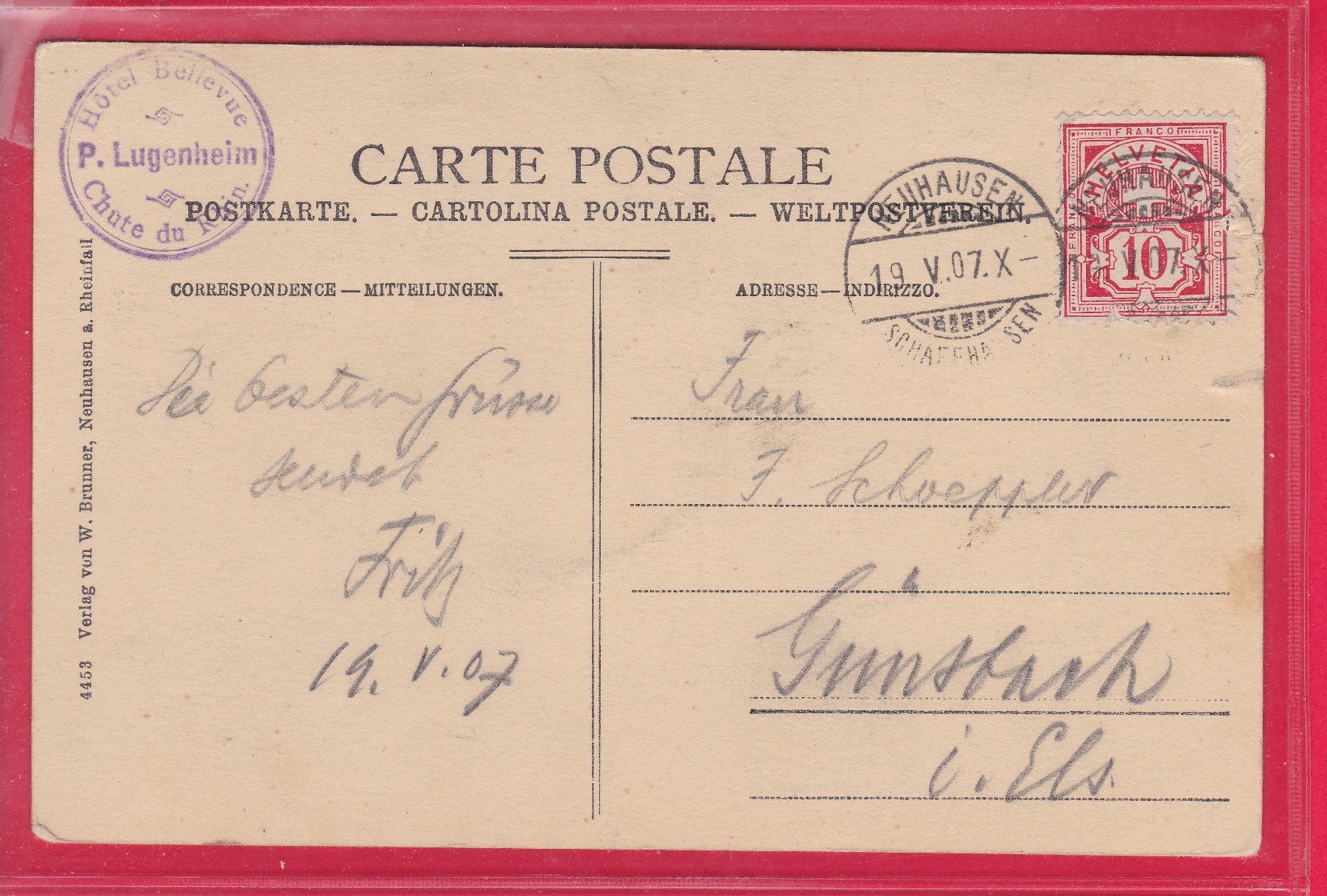 Cartoline postali: RHEINFALL, NEUHAUSEN, 19.5.1907 – Usato da Oberrieden venduto da Gebirgsstelze 1