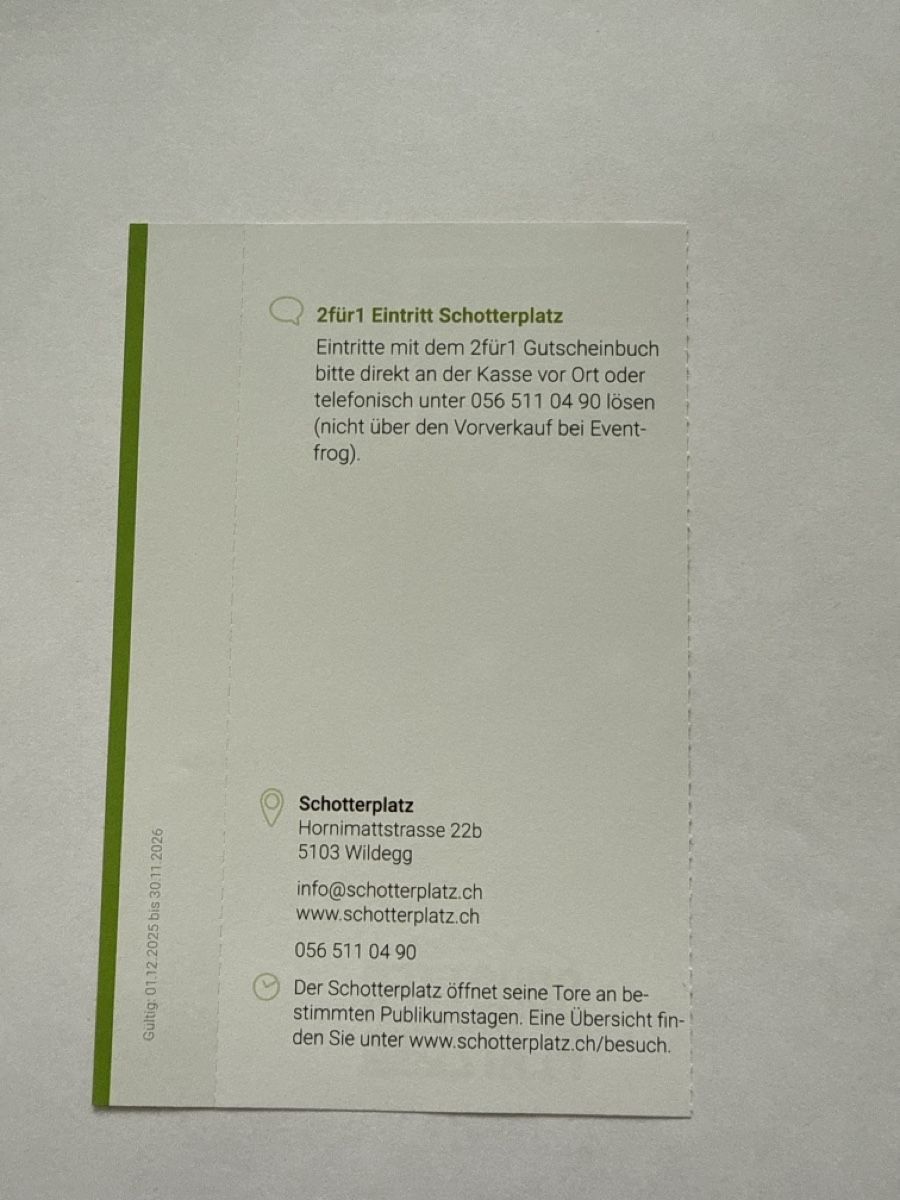 Buoni: 2für1 Gutschein Schotterplatz – Nuovo (secondo la descrizione) da Veltheim AG venduto da N377Y 1