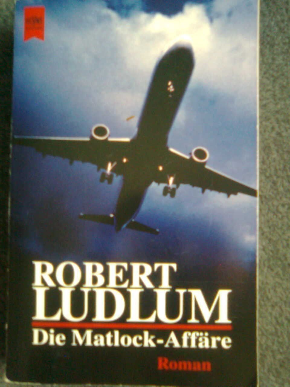 Libri: Robet  Ludlum Die Matlock-Affäre – Usato da Basel venduto da Alacant