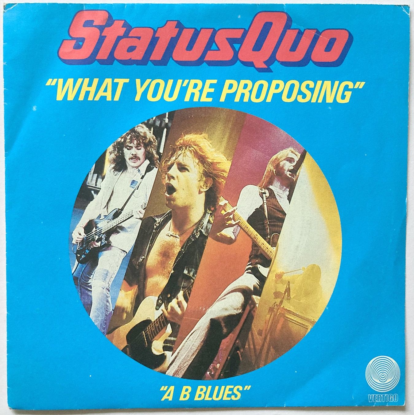 Dischi in vinile: STATUS QUO - WHAT YOU'RE PROPOSING – Usato da Bottens venduto da hotter-than-hell