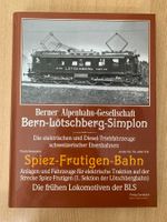 Buch Bern-Lötschberg-Simplon und Spiez-Frutigen-Bahn