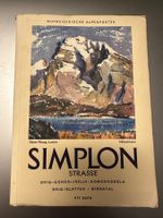 Schweizerische Alpenposten: Simplonstrasse.