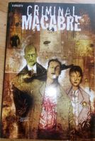 Criminal Macabre  (Band 1)    Deutsch     1.Auflage ©'2005