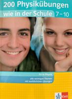 KLETT // PHYSIK // 200 PHYSIKÜBUNGEN WIE IN DER SCHULE