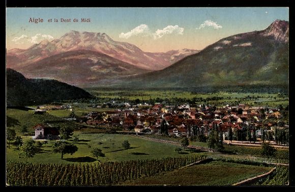Cartes postales: AK Aigle, La Dent du Midi – D'occasion à Berlin par bartko-reher