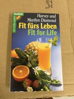 Harvey & Marilyn Diamond: Fit fürs Leben -