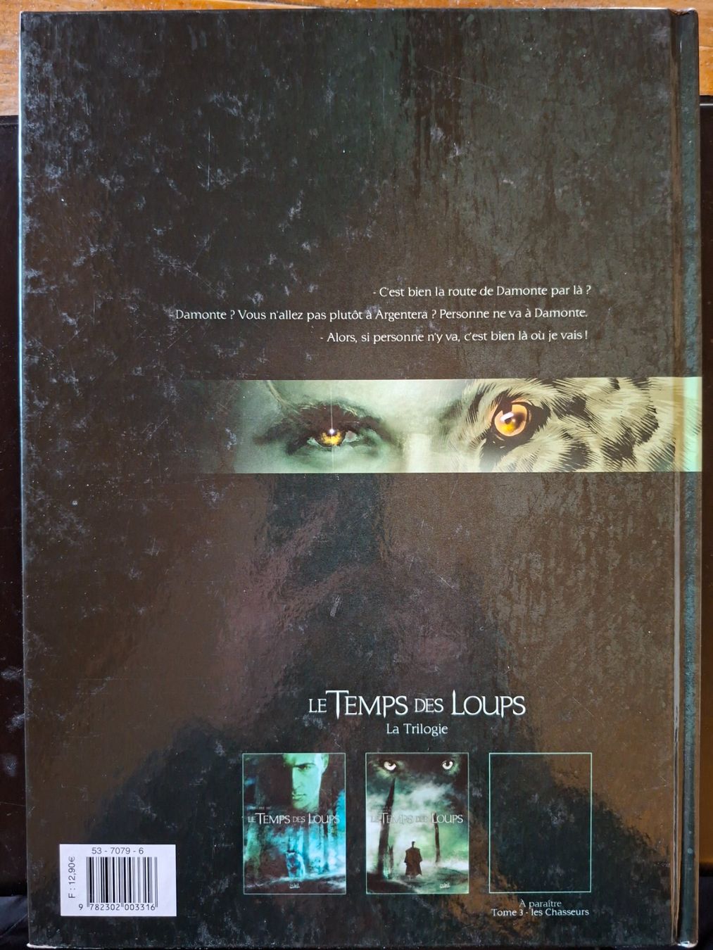 Fumetti: LE TEMPS DES LOUPS N°1 Damonte – Usato da Neuchâtel venduto da skajams 1