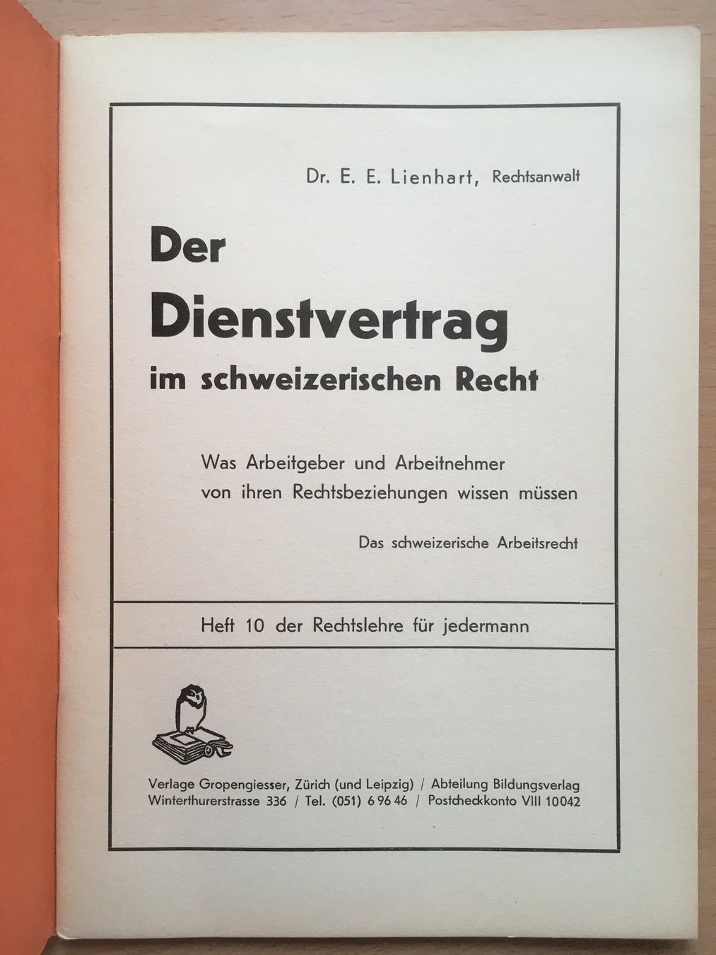 Bücher: Der Dienstvertrag - E. Lienhart – Gebraucht aus Grenchen von Kogi7 1