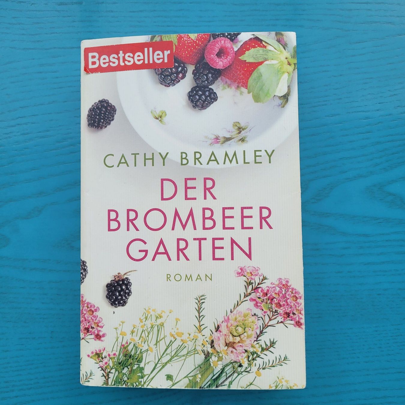 Bücher: Cathy Bramley- Der Brombeer Garten – Gebraucht aus SCHÜBELBACH von CoKaHa