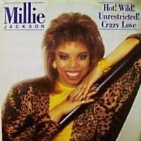 Jackson Millie: Hot! Wild! Unrestricted! Crazy Love 7"