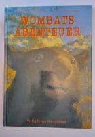 Wombats Abenteuer / Wombat Bilderbuch 1999 ab Fr. 8.-