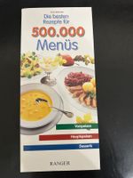 Die besten Rezepte für 500.000 Menüs - Kochbuch