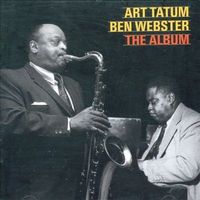 Art Tatum, Ben Webster – The Album - Vergriffen!
