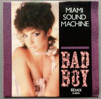 MIAMI SOUND MACHINE - BAD BOY