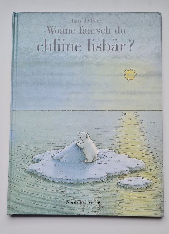 Woane farsch du chliine Iisbar? Eisbär Lars mundart (Gebraucht) in ...