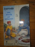 Ayurveda - Life, Health and Longevity