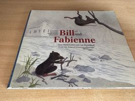 Bill und Fabienne/ Bill et Fabienne