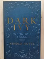 Dark Ivy, Wenn ich falle
