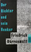 Der Richter und sein Henker - Friedrich Dürrenmatt