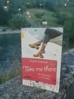 Taschenbuch Take me there - Susanne Colasanti
