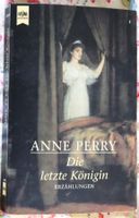 Die letzte Königin Erzählungen  von Anne Perry