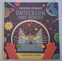Professor Astrokatz - Universum ohne Grenze Sach- Bilderbuch