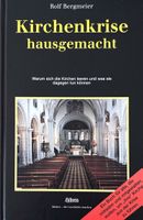 Kirchenkrise hausgemacht