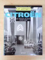 Les garages Citroen un réseau d'amis - Sabates / Jansen - K