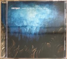 Carrigan – Young Men Never Die