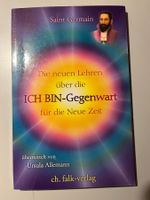 Saint Germain: Die neuen Lehren ICH BIN Gegenwart