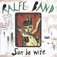 Ralfe Band - Son Be Wise (Digipack)